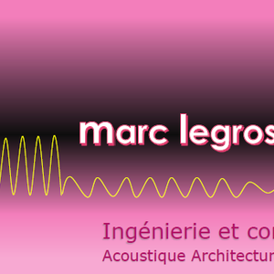 MARC LEGROS ACOUSTIQUE Dunkerque, Bureau d'études, Expert judiciaire